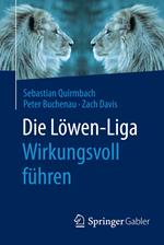 Die Löwen-Liga: Wirkungsvoll führen