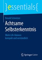 Achtsame Selbsterkenntnis