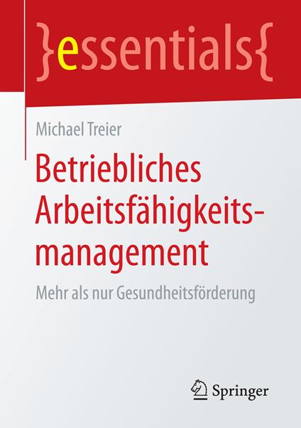 Betriebliches Arbeitsfähigkeitsmanagement