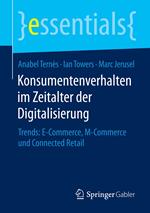 Konsumentenverhalten im Zeitalter der Digitalisierung