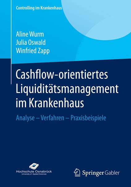 Cashflow-orientiertes Liquiditätsmanagement im Krankenhaus