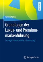 Grundlagen der Luxus- und Premiummarkenführung