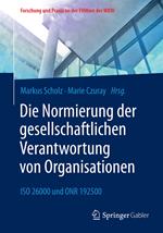 Die Normierung der gesellschaftlichen Verantwortung von Organisationen