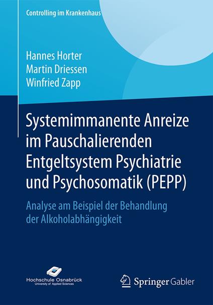 Systemimmanente Anreize im Pauschalierenden Entgeltsystem Psychiatrie und Psychosomatik (PEPP)