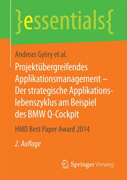 Projektübergreifendes Applikationsmanagement – Der strategische Applikationslebenszyklus am Beispiel des BMW Q-Cockpit