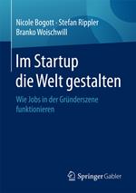 Im Startup die Welt gestalten