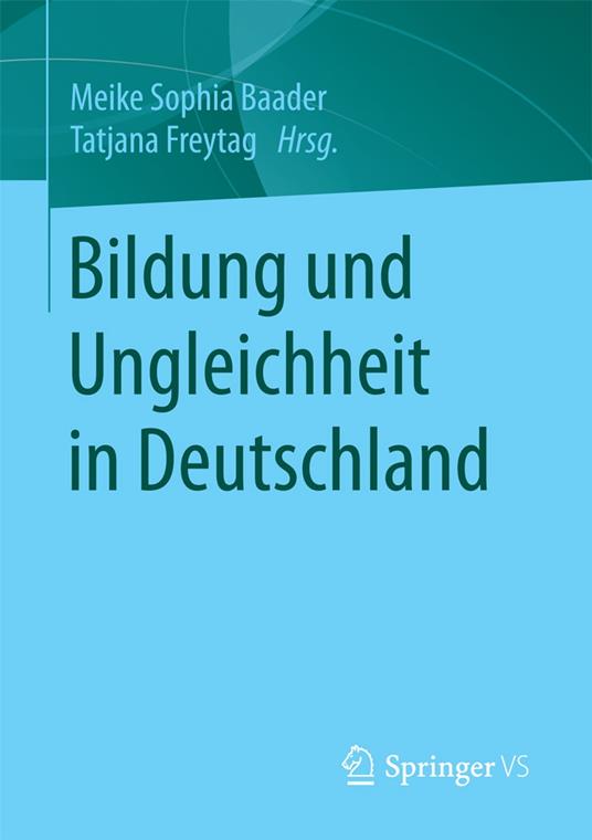 Bildung und Ungleichheit in Deutschland