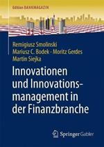 Innovationen und Innovationsmanagement in der Finanzbranche