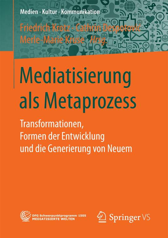 Mediatisierung als Metaprozess