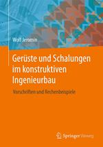 Gerüste und Schalungen im konstruktiven Ingenieurbau