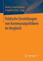 Politische Einstellungen von Kommunalpolitikern im Vergleich