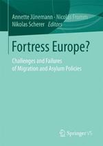 Fortress Europe?: Challenges and Failures of Migration and Asylum Policies