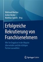 Erfolgreiche Rekrutierung von Franchisenehmern