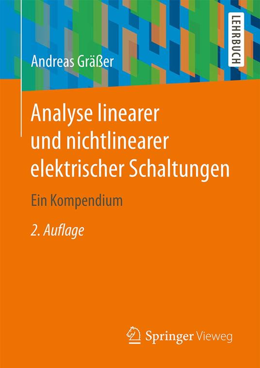 Analyse linearer und nichtlinearer elektrischer Schaltungen