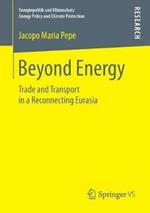 Beyond Energy: Trade and Transport in a Reconnecting Eurasia