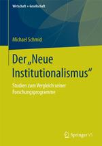 Der „Neue Institutionalismus“