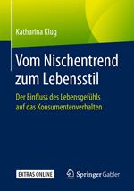 Vom Nischentrend zum Lebensstil