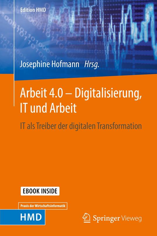 Arbeit 4.0 – Digitalisierung, IT und Arbeit