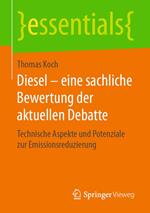 Diesel – eine sachliche Bewertung der aktuellen Debatte