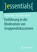 Einführung in die Moderation von Gruppendiskussionen