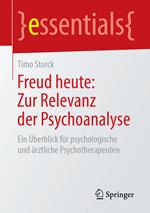 Freud heute: Zur Relevanz der Psychoanalyse