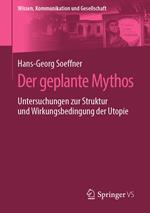 Der geplante Mythos