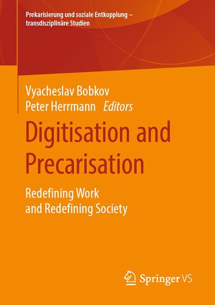 Digitisation and Precarisation