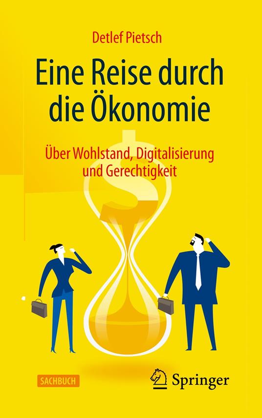 Eine Reise durch die Ökonomie