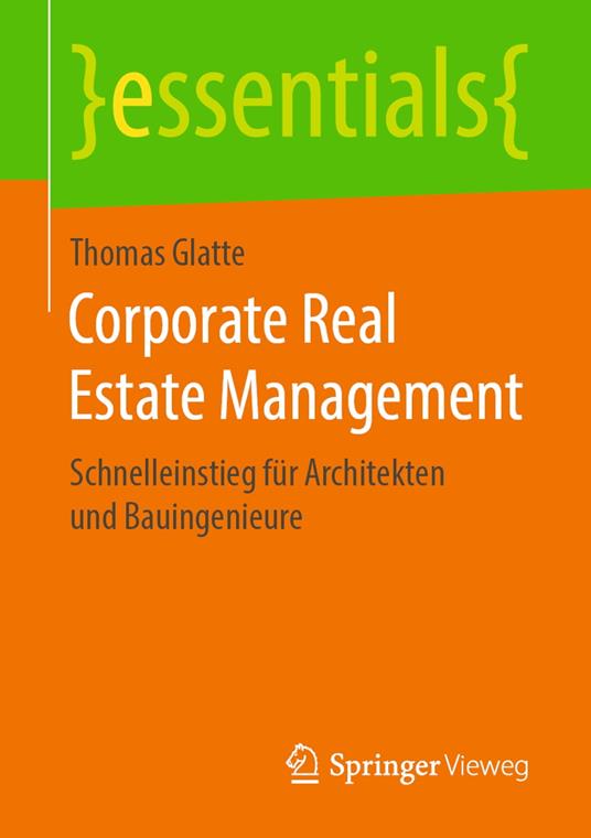 Corporate Real Estate Management