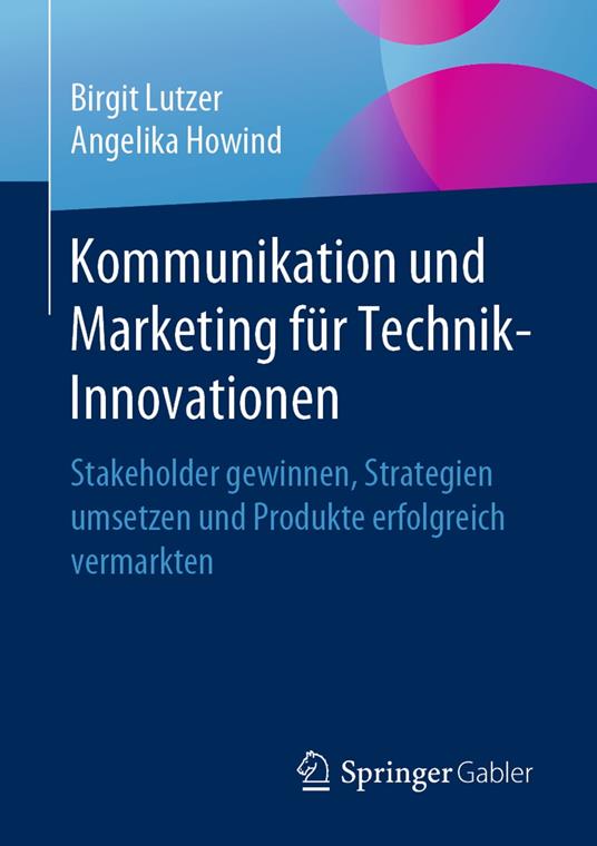 Kommunikation und Marketing für Technik-Innovationen