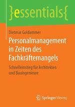 Personalmanagement in Zeiten des Fachkräftemangels