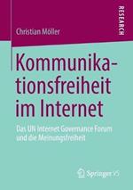 Kommunikationsfreiheit im Internet: Das UN Internet Governance Forum und die Meinungsfreiheit