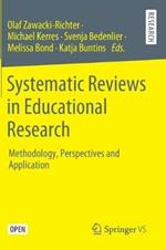 Systematic Reviews in Educational Research: Methodology, Perspectives and Application