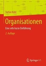 Organisationen: Eine sehr kurze Einführung