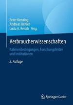 Verbraucherwissenschaften: Rahmenbedingungen, Forschungsfelder und Institutionen