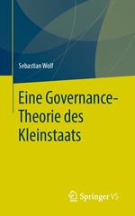 Eine Governance-Theorie des Kleinstaats