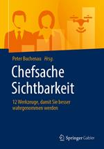 Chefsache Sichtbarkeit