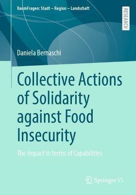 Collective Actions of Solidarity against Food Insecurity: The impact in terms of Capabilities - Daniela Bernaschi - cover