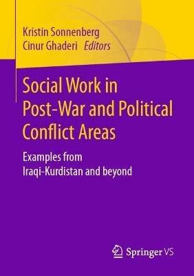 Social Work in Post-War and Political Conflict Areas: Examples from Iraqi-Kurdistan and beyond - cover