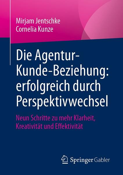 Die Agentur-Kunde-Beziehung: erfolgreich durch Perspektivwechsel