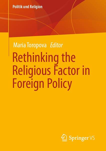 Rethinking the Religious Factor in Foreign Policy