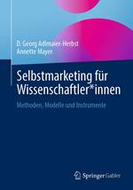 Selbstmarketing für Wissenschaftler*innen