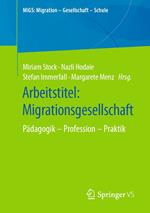 Arbeitstitel: Migrationsgesellschaft