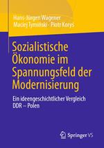 Sozialistische Ökonomie im Spannungsfeld der Modernisierung