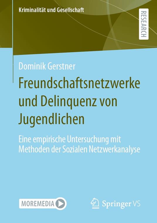 Freundschaftsnetzwerke und Delinquenz von Jugendlichen