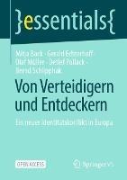 Von Verteidigern und Entdeckern: Ein neuer Identitätskonflikt in Europa