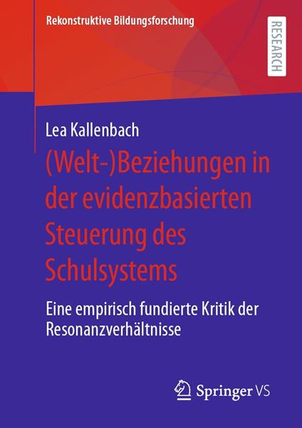 (Welt-)Beziehungen in der evidenzbasierten Steuerung des Schulsystems