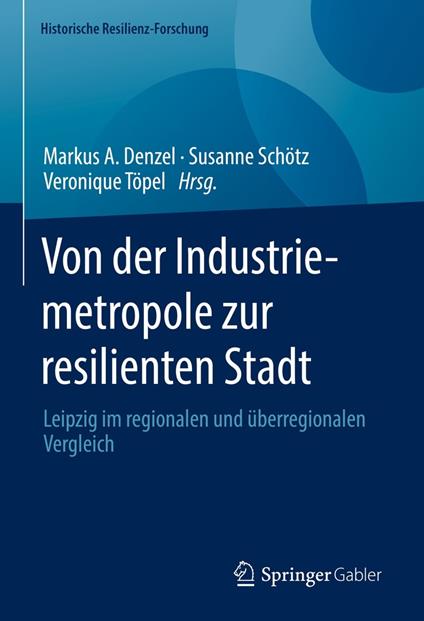 Von der Industriemetropole zur resilienten Stadt