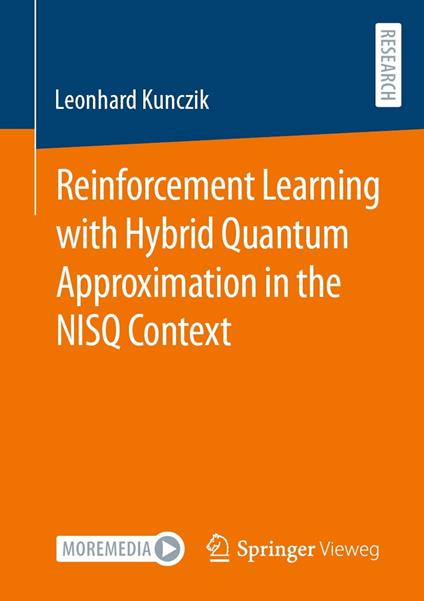 Reinforcement Learning with Hybrid Quantum Approximation in the NISQ Context