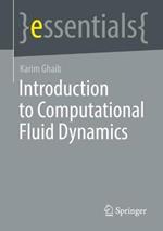 Introduction to Computational Fluid Dynamics